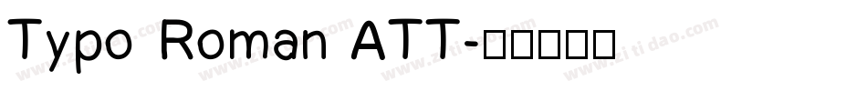 Typo Roman ATT字体转换